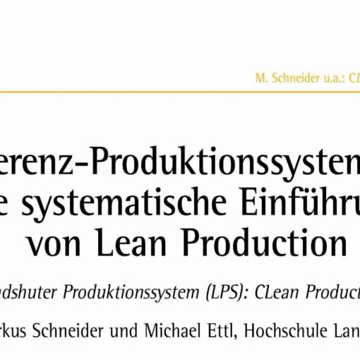 Referenz-Produktionssystem für die systematische Einführung von Lean Production